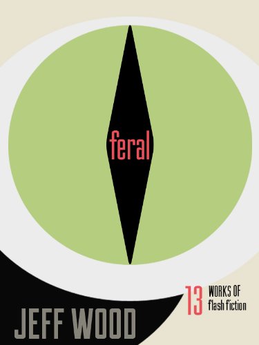 Feral, by Jeff Wood
